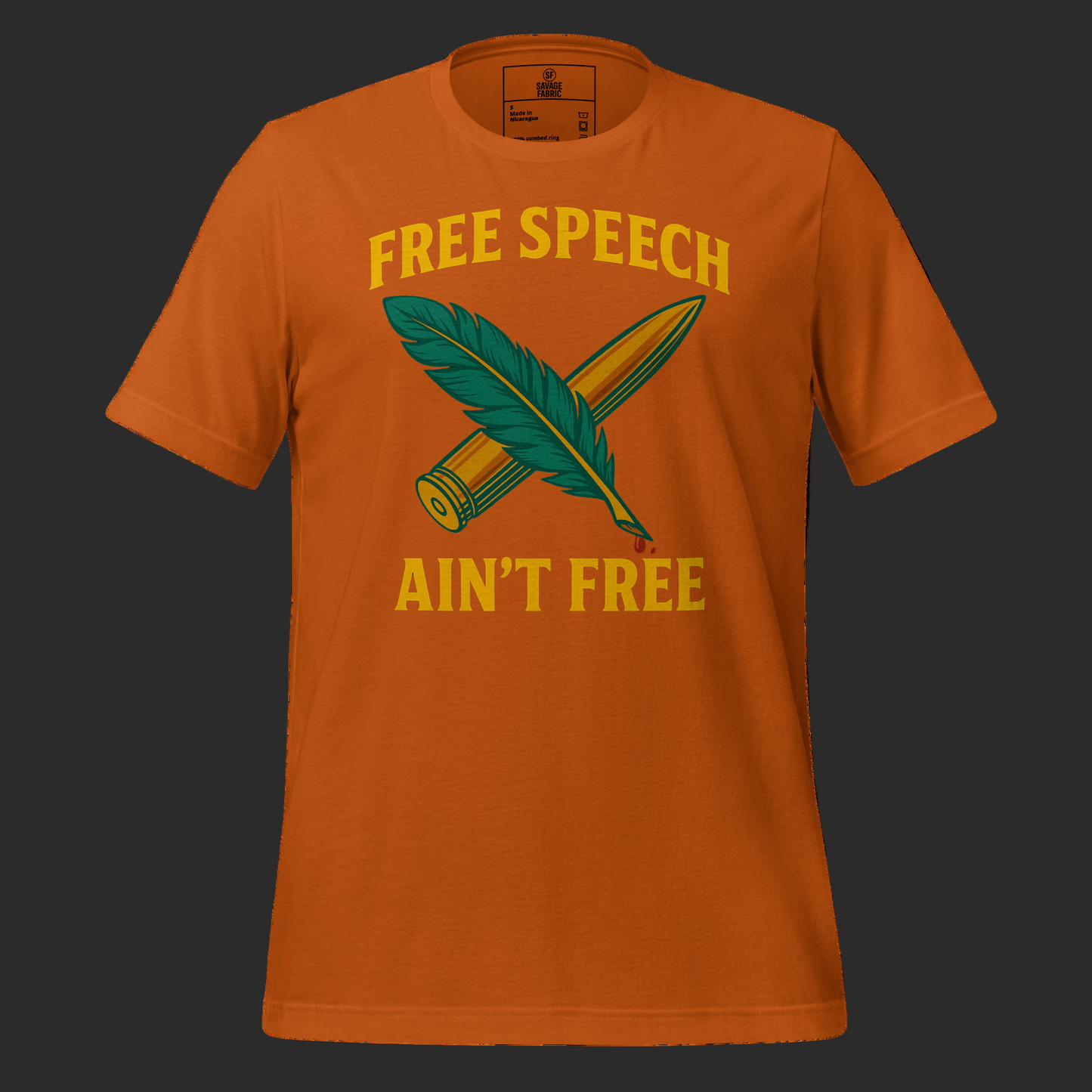 Orange Free Speech Ain’t Free t-shirt with bold activist design and slogan