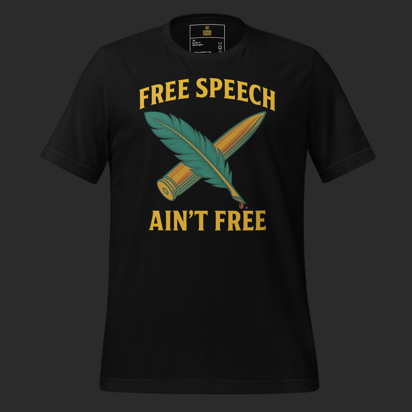 Black Free Speech Ain’t Free t-shirt with bullet and feather protest graphic