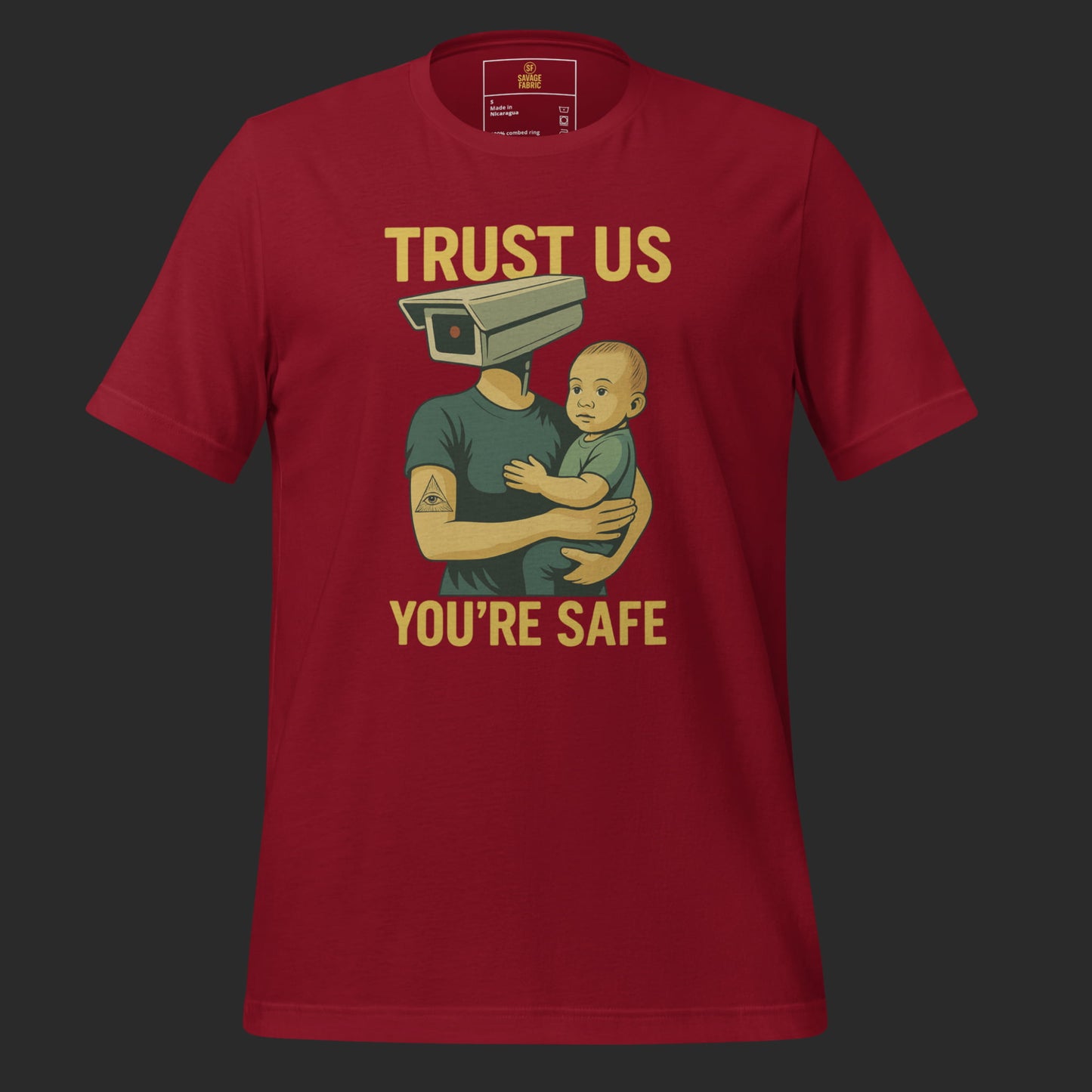 Cardinal red Trust Us You’re Safe t-shirt with bold activist protest design