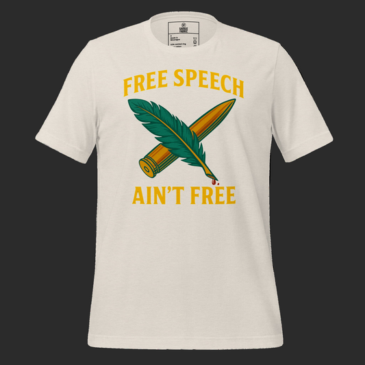 White Free Speech Ain’t Free t-shirt with bold protest message and feather bullet graphic